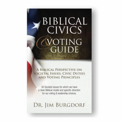 Biblical Civics & Voting Guide