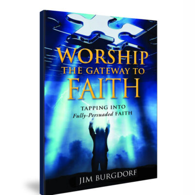 Worship - The Gateway to Faith!